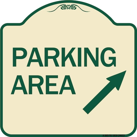 Signmission Parking Area Up Right Arrow Symbol Heavy-Gauge Aluminum Architectural Sign, 18" x 18", TG-1818-24613 A-DES-TG-1818-24613